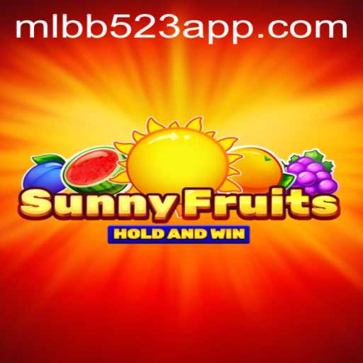 SunnyFruits: A Comprehensive Guide to the Game with MLBB523 Keyword Integration