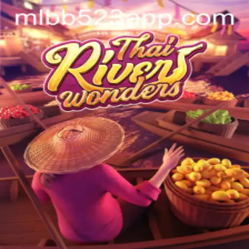 ThaiRiverWonders: Dive Into an Immersive Gaming Experience with MLBB523